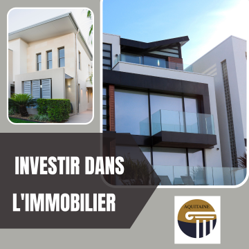 investir dans l'immobilier avec Cabinet Aquitaine Premium Finance