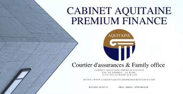 CABINET AQUITAINE PREMIUM FINANCE